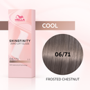 Shinefinity Frosted Chestnut 06/71 60ML
